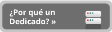 ¿Por qué un dedicado?